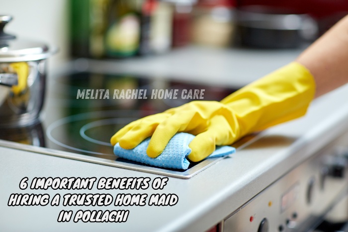 Professional home maid services by Melita Rachel Home Care Services in Pollachi